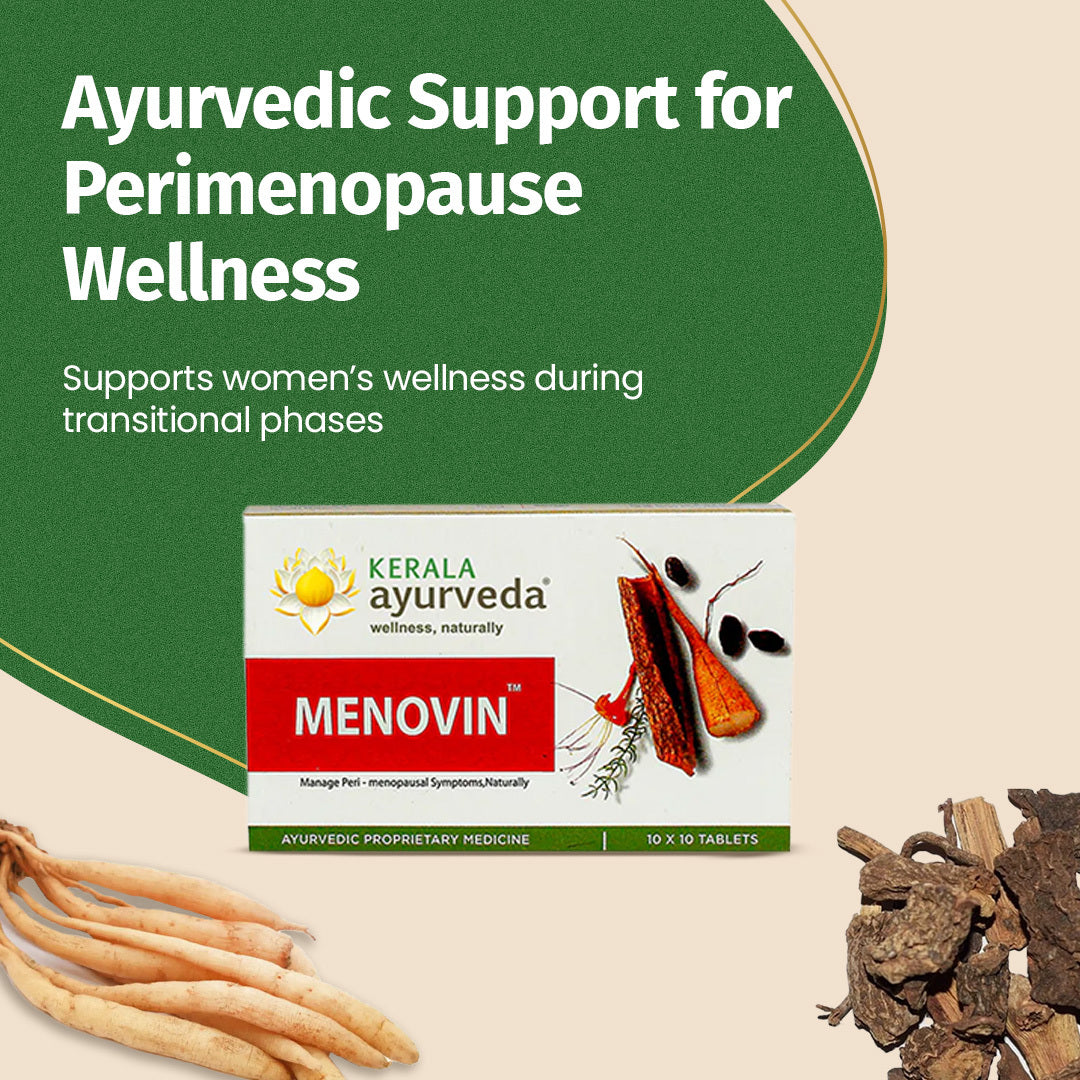 Banner featuring the Kerala Ayurveda Menovin Tablet box surrounded by herbs, with the text "Ayurvedic Support for Perimenopause Wellness" to support women's transitional phases. – Kerala Ayurveda India